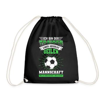 Fußballtrainer Trainer Mannschaft Spruch - Turnbeutel - Schwarz - Vorne