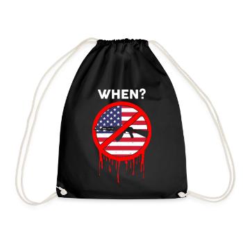When? Gun Control Movement USA - Turnbeutel - Schwarz - Vorne