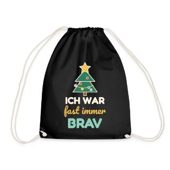 Ich war fast immer brav – Weihnachtsshirt Kinder - Turnbeutel - Schwarz - Vorne