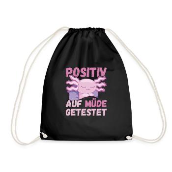 Positiv auf Müde getestet Axolotl Fun - Turnbeutel - Schwarz - Vorne