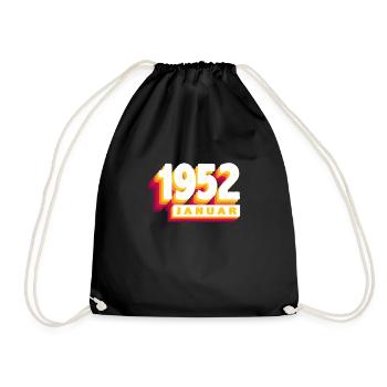 January 1952 0 72 years man woman birthday - Drawstring Bag - black - Front