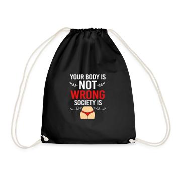 Body Positivity Feminist Feminism Feminist - Drawstring Bag - black - Front