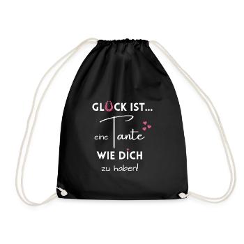 Glück ist, eine Tante wie Dich zu haben! - Turnbeutel - Schwarz - Vorne