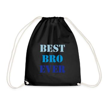 Best bro ever - Drawstring Bag - black - Front