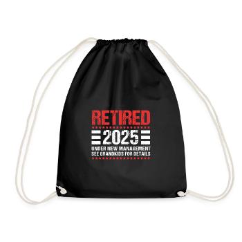 Retirement 2025 Pensioner Pension Pensioner - Drawstring Bag - black - Front