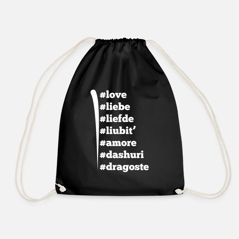 Love Liebe Liefde Liubit Amore Dashuri Dragoste - Turnbeutel - Schwarz
