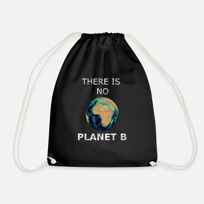 there is no Planet B - Drawstring Bag - black