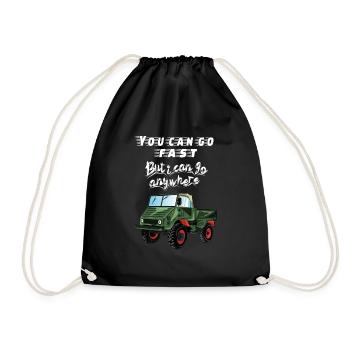 You can go faster, but I can go ANYWHERE! Unimog - Drawstring Bag - black - Front