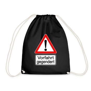 Vorfahrt gegendert ! - Turnbeutel - Schwarz - Vorne