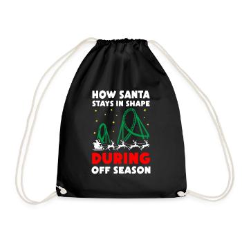 How Santa Stays In Shape During Off Season - Drawstring Bag - black - Front