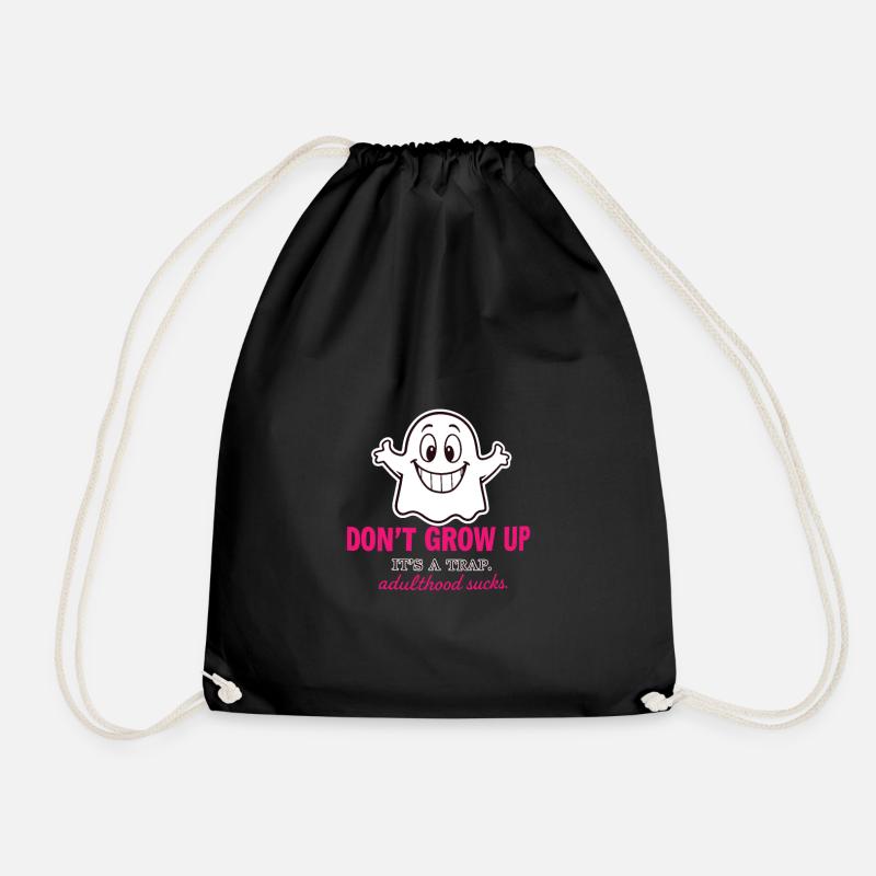 Don't grow up - Drawstring Bag - black