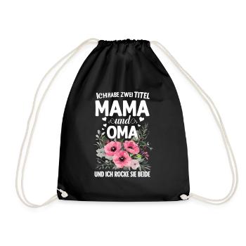 Mama & Oma – Muttertagsgeschenk Zum Muttertag - Turnbeutel - Schwarz - Vorne