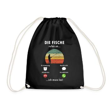 Die Fische rufen an - ich muss los - Spruch - Turnbeutel - Schwarz - Vorne