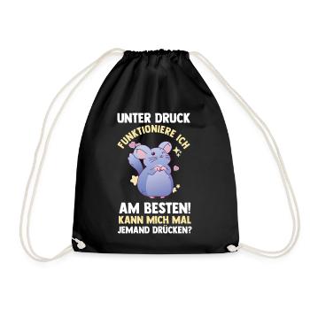 Unter Druck Funktioniere Ich Am Besten - Turnbeutel - Schwarz - Vorne