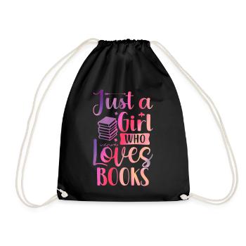 Just a girl who loves books - Drawstring Bag - black - Front