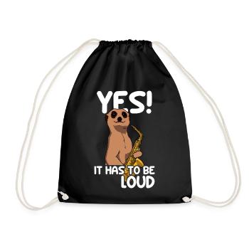 Yes! It hast to be loud Saxophon Saxophon Player - Drawstring Bag - black - Front