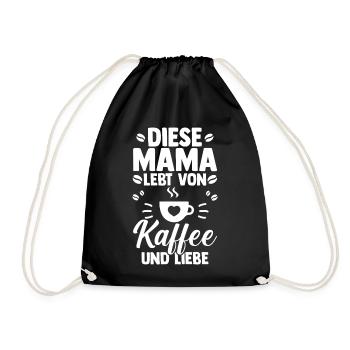 Kaffee Kaffeeliebhaber Mutter Mama - Turnbeutel - Schwarz - Vorne