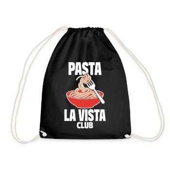 Pasta La Vista Club für Nudelfans - Turnbeutel - Schwarz - Vorne