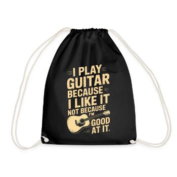 Ich spiele Gitarre, weil ich es mag, lustige Musik - Turnbeutel - Schwarz - Vorne