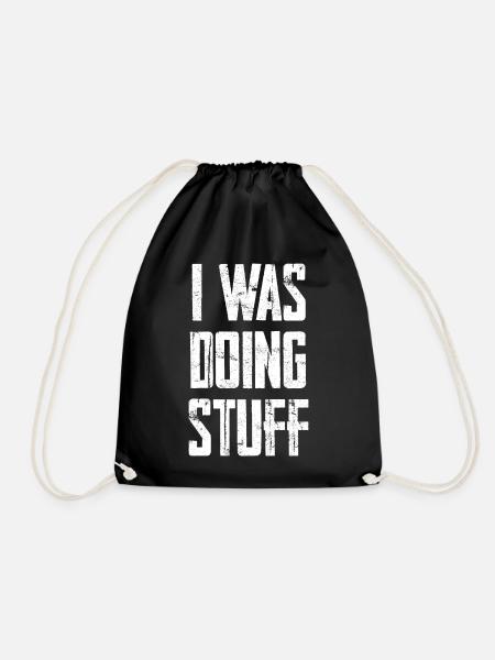 I Was Doing Stuff - Turnbeutel - Schwarz