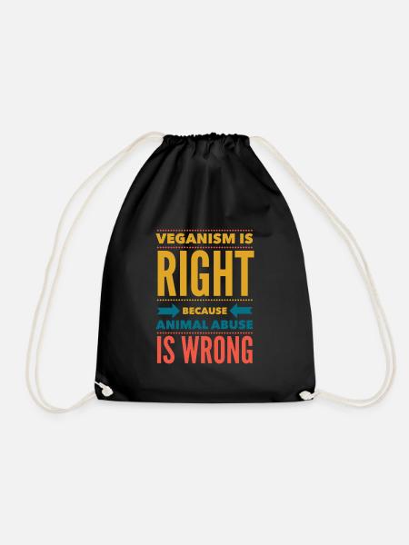 Veganismus Tierrechte Tierliebhaber Vegan Spruch - Turnbeutel - Schwarz