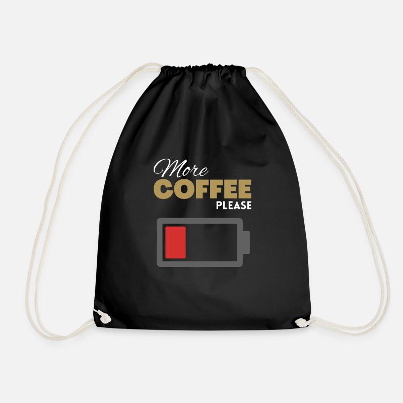 More Coffee Please low battery - Drawstring Bag - black
