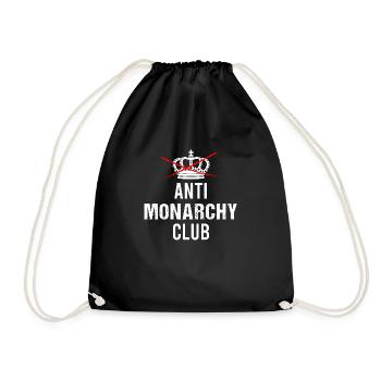 Anti Monarchy Not My Royal Lustige Demokratie - Turnbeutel - Schwarz - Vorne