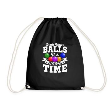 Grab Your Balls It's Bocce Time Petangue Team Play - Drawstring Bag - black - Front