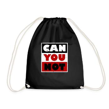 Can You Not Quote Funny Sarcastic Saying Joke - Drawstring Bag - black - Front