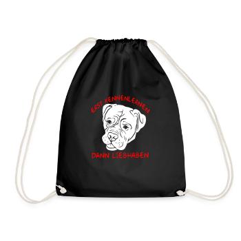 Erst Kennenlernen dann Liebhaben Bordeaux Dogge - Turnbeutel - Schwarz - Vorne