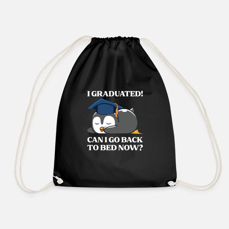 I graduated , Can I go back to bed now? - Drawstring Bag - black