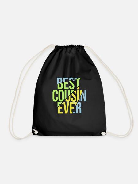 best cousin ever Zitat - Turnbeutel - Schwarz