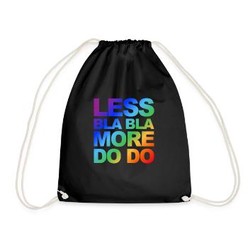 Faites au lieu de parler! Drôle de dicton pour les faiseurs! - Sac de sport léger - noir - Devant