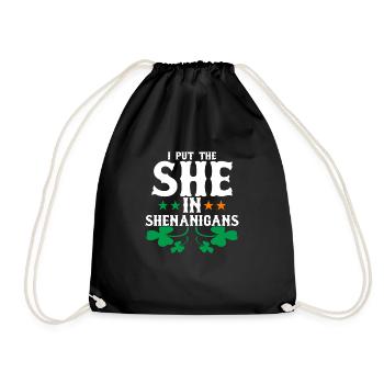 I Put The She In Shenanigans - Drawstring Bag - black - Front