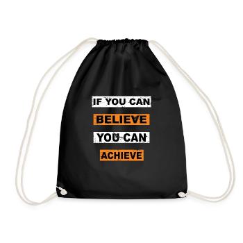 If you can believe you can achieve saying letterin - Drawstring Bag - black - Front