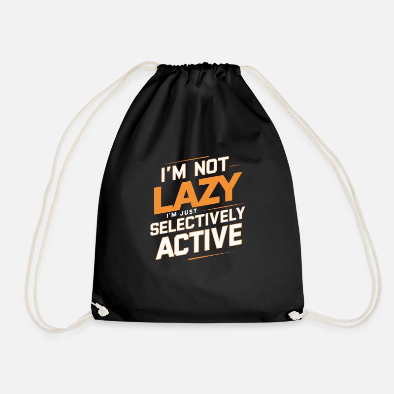 Im not Lazy, im just selectively active - Turnbeutel - Schwarz