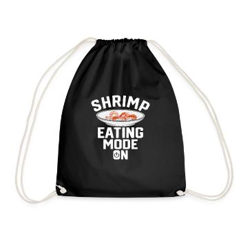Shrimp Eating Mode On Shrimp Lover Seafood - Turnbeutel - Schwarz - Vorne