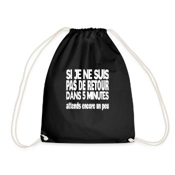 si je ne suis pas de retour dans 5 minutes - Sac de sport léger - noir - Devant