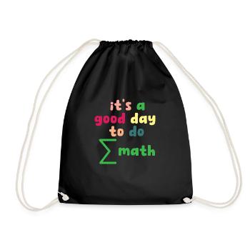 Math Teacher it's a good day to do math - Turnbeutel - Schwarz - Vorne