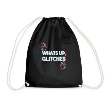 Whats up, Glitches? Gamer Gamer Games PC- lustig - Drawstring Bag - black - Front