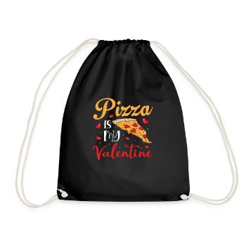 Pizza Is My Valentine Pizza Lover Themed Party - Drawstring Bag - black - Front