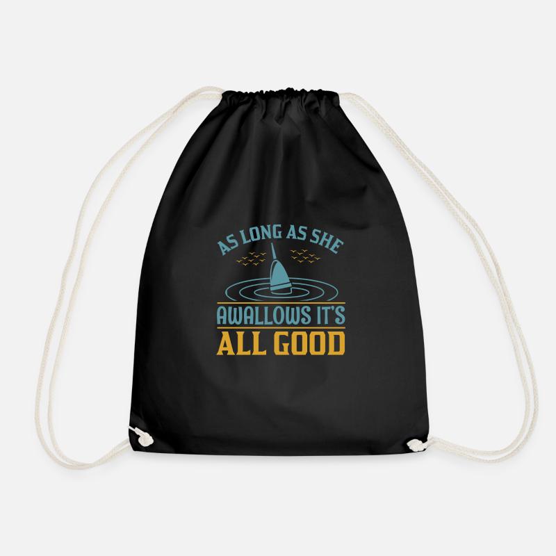 As long she awallows it´s all good - Turnbeutel - Schwarz