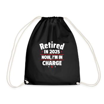 Retired in 2025: Now I decide - Drawstring Bag - black - Front