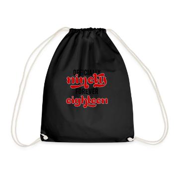 90th birthday: Officially Ninety. Forever Eightee - Drawstring Bag - black - Front
