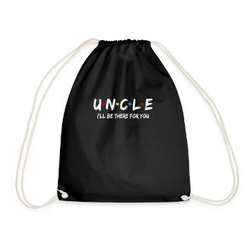 Uncle Friend Tee I ll Be There For You T Shirt - Drawstring Bag - black - Front