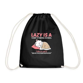 Lazy is a very strong word - Drawstring Bag - black - Front