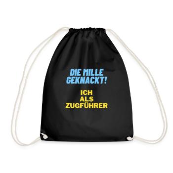 Die mille geknackt ich als zugführer Geschenk Papa - Turnbeutel - Schwarz - Vorne