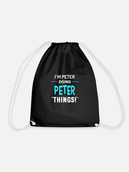 I Am Peter Doing Peter Things Geschenk Lustiges - Turnbeutel - Schwarz