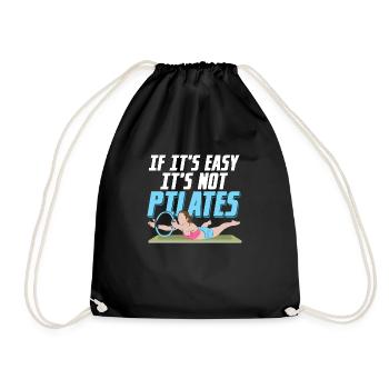 If It's Easy It's Not Pilates Exercise Fitness - Drawstring Bag - black - Front