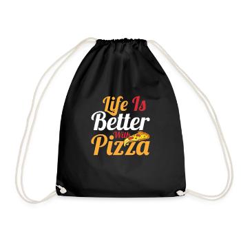 Life Is Better With Pizza Pizza Lover Themed Party - Turnbeutel - Schwarz - Vorne